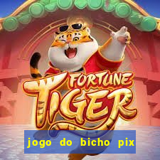 jogo do bicho pix da sorte